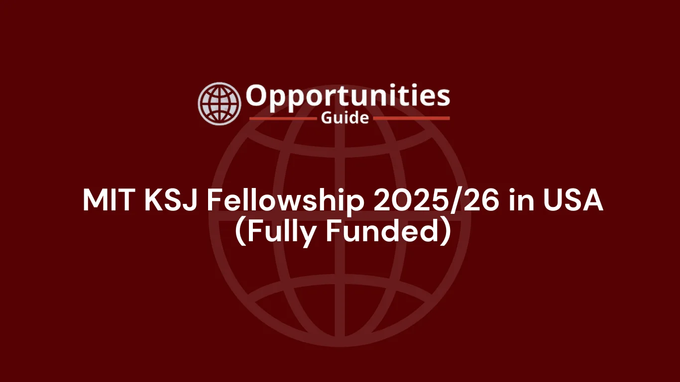 MIT KSJ Fellowship 2025/26 in USA (Fully Funded)