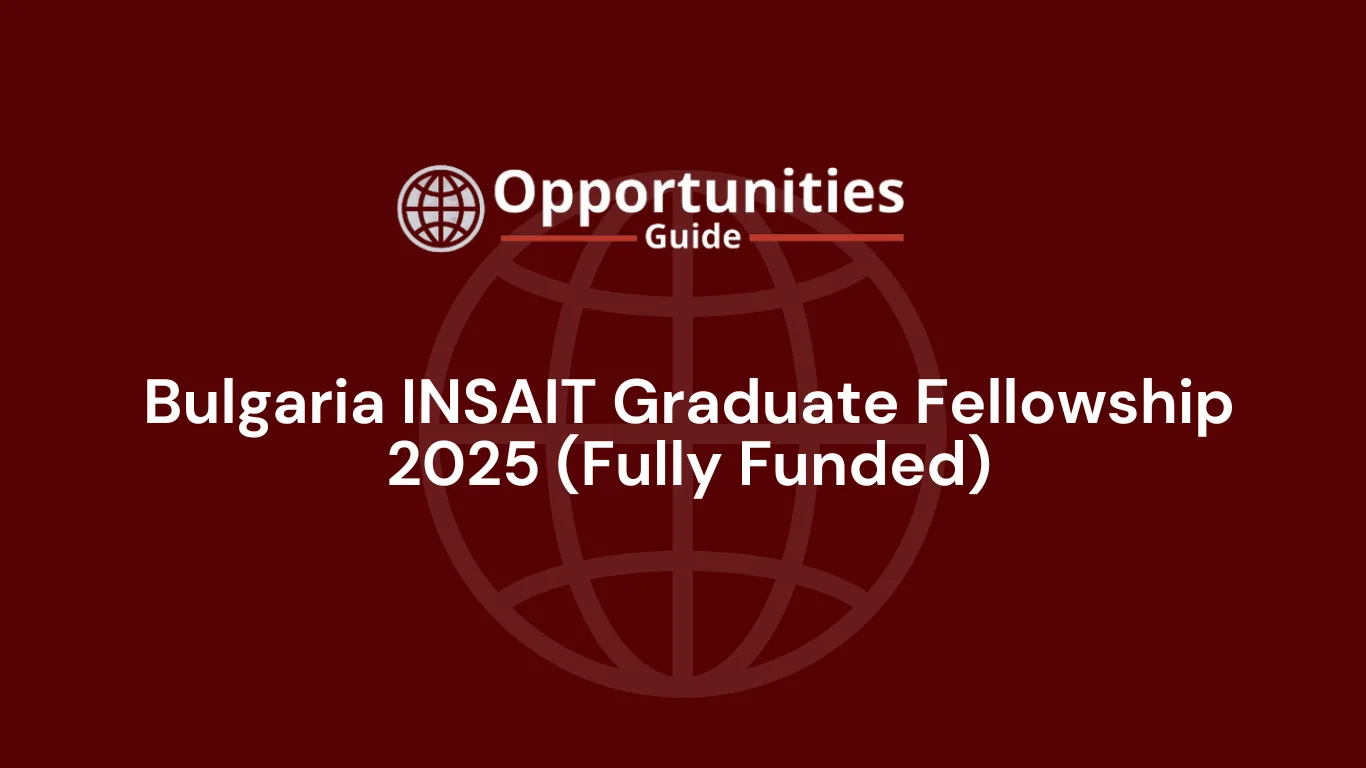 Bulgaria INSAIT Graduate Fellowship 2025 (Fully Funded)