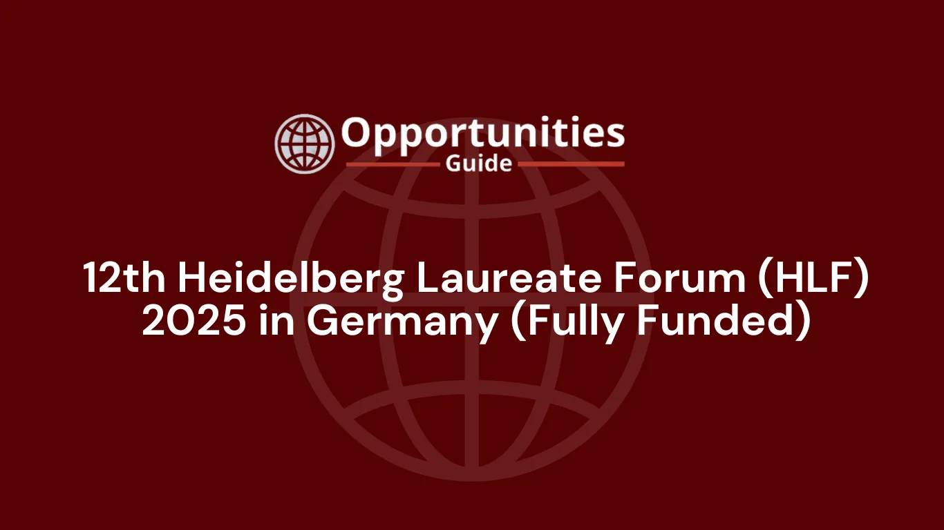 12th Heidelberg Laureate Forum (HLF) 2025 in Germany (Fully Funded)