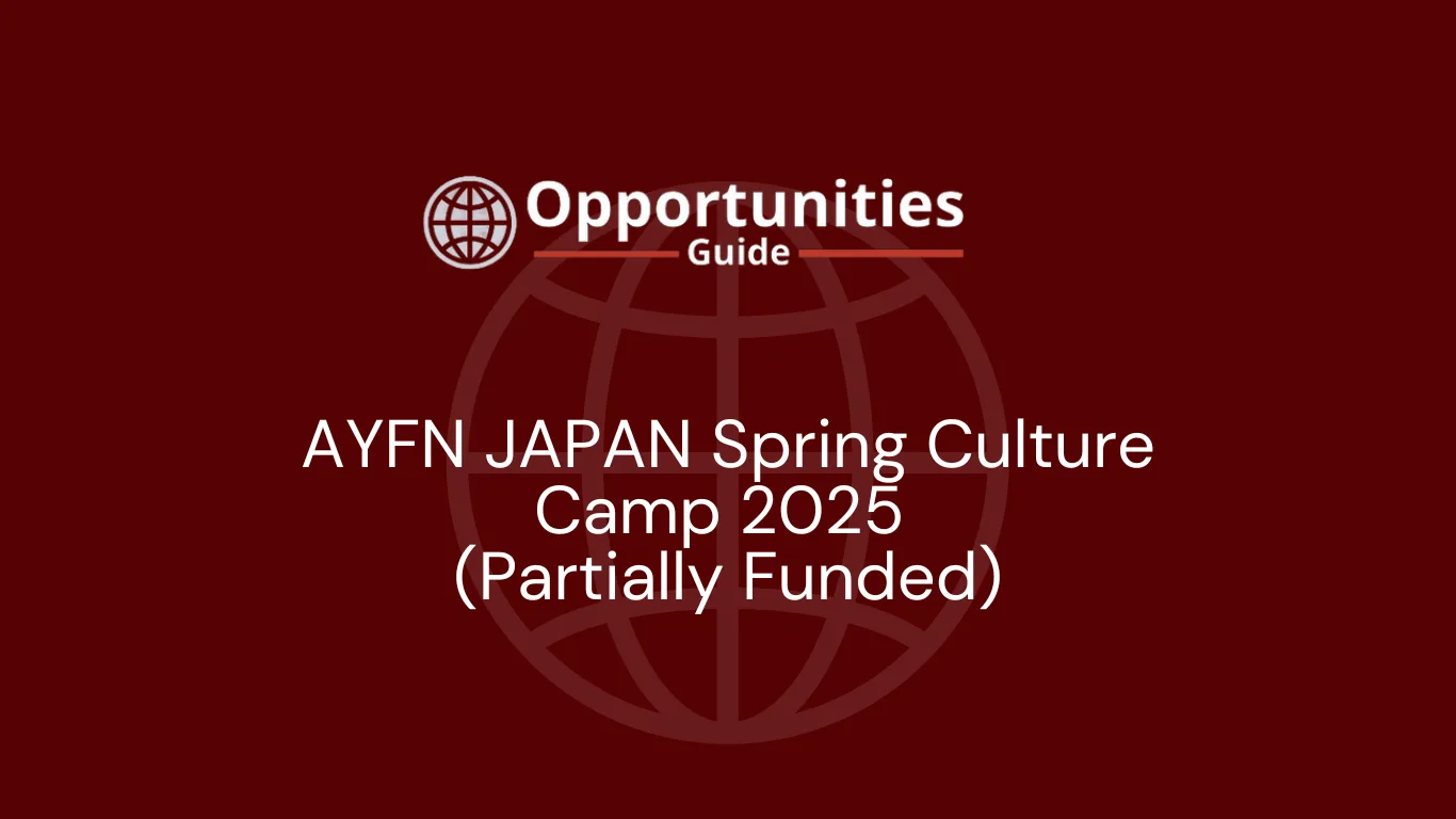 AYFN JAPAN Spring Culture Camp 2025 (Partially Funded)