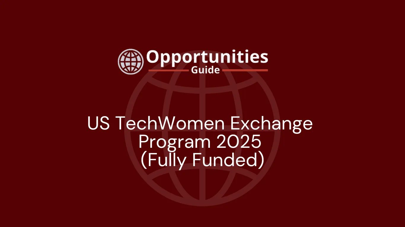 US TechWomen Exchange Program 2025 (Fully Funded)