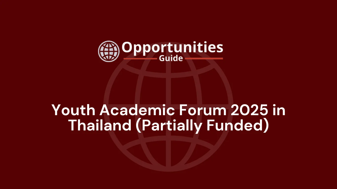 Youth Academic Forum 2025 in Thailand (Partially Funded)