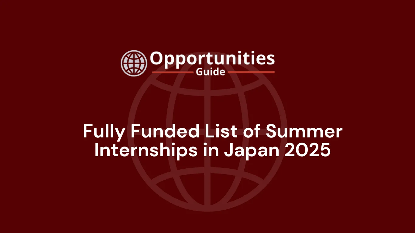 Fully Funded List of Summer Internships in Japan 2025