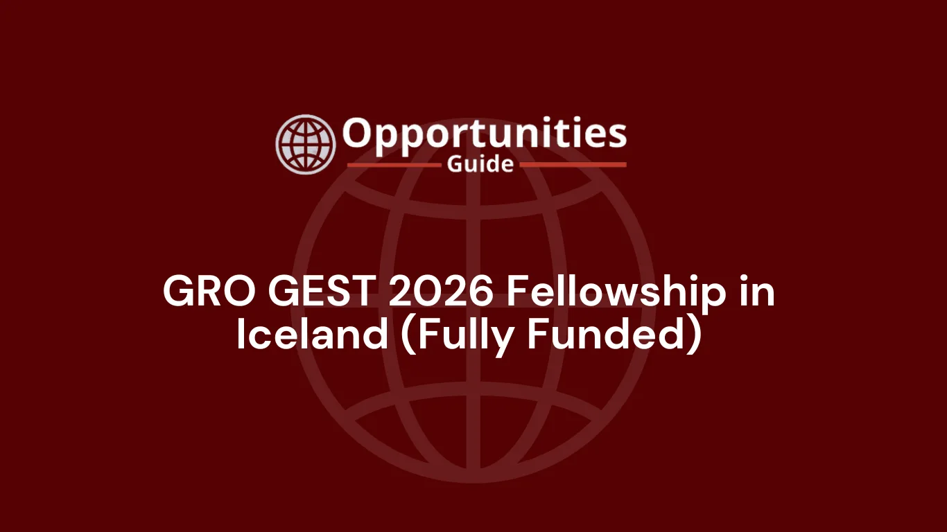 GRO GEST 2026 Fellowship in Iceland (Fully Funded)