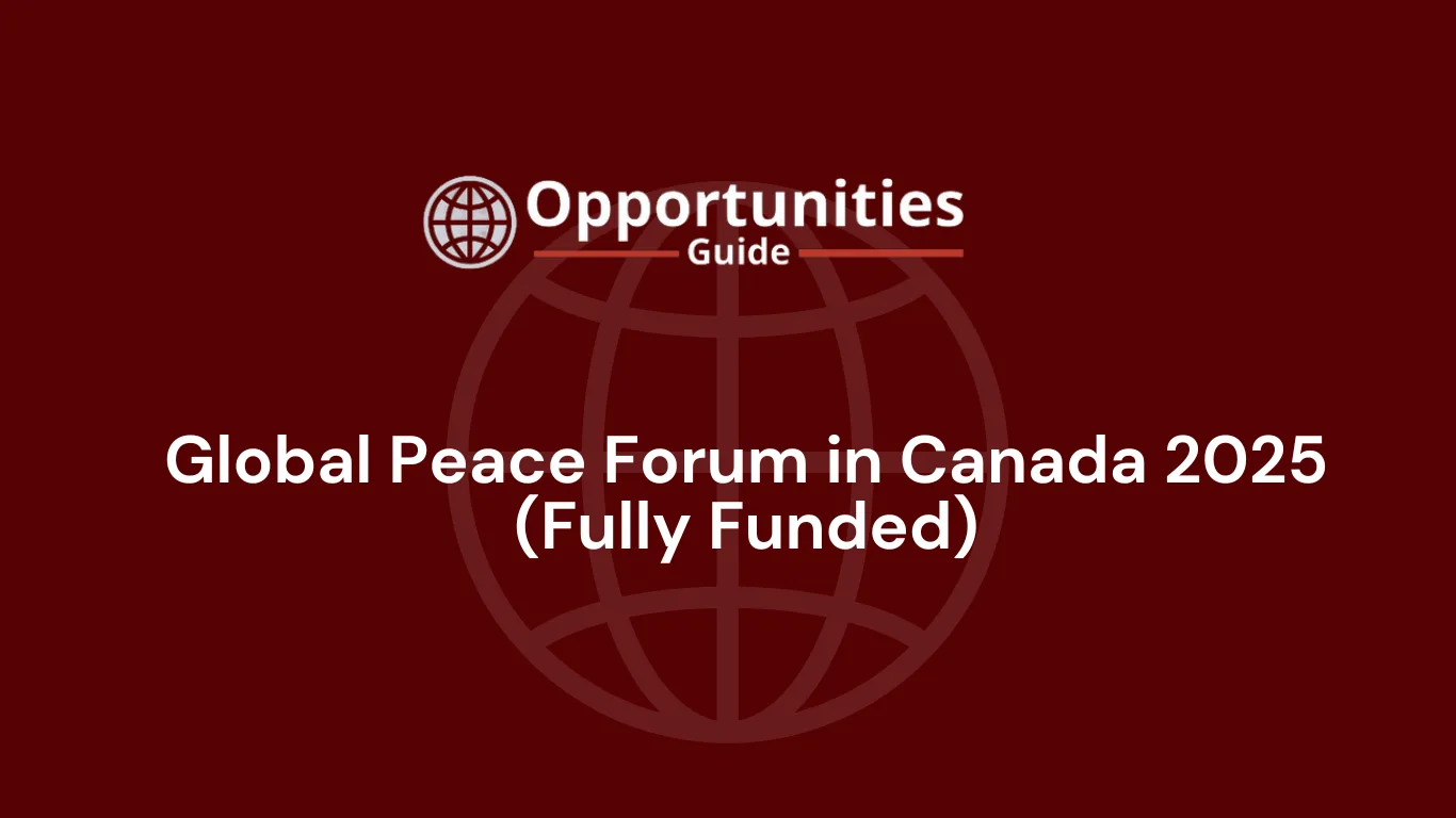 Global Peace Forum in Canada 2025 (Fully Funded)