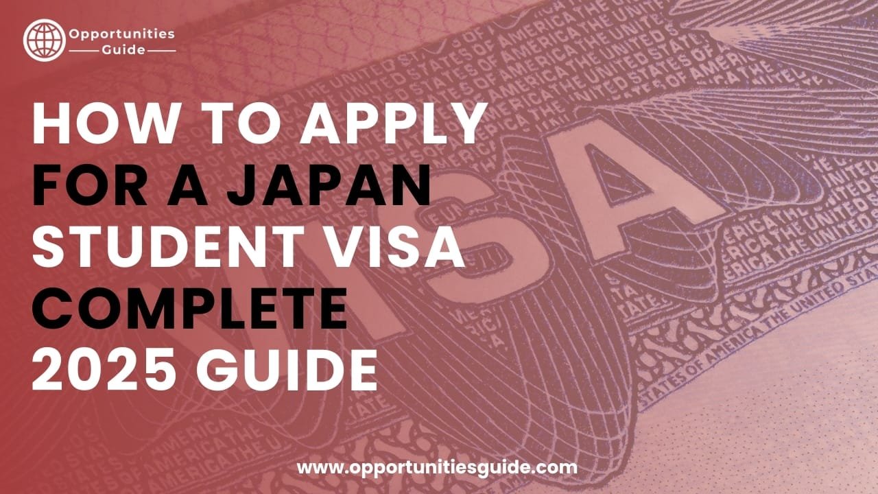 How to Apply for a Japan Student Visa – Complete 2025 Guide