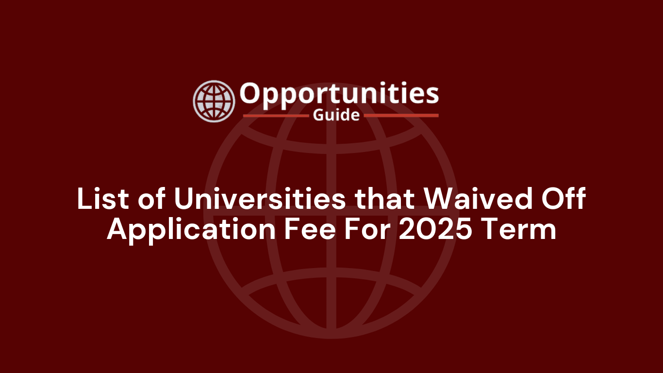 List of Universities that Waived Off Application Fee For 2025 Term