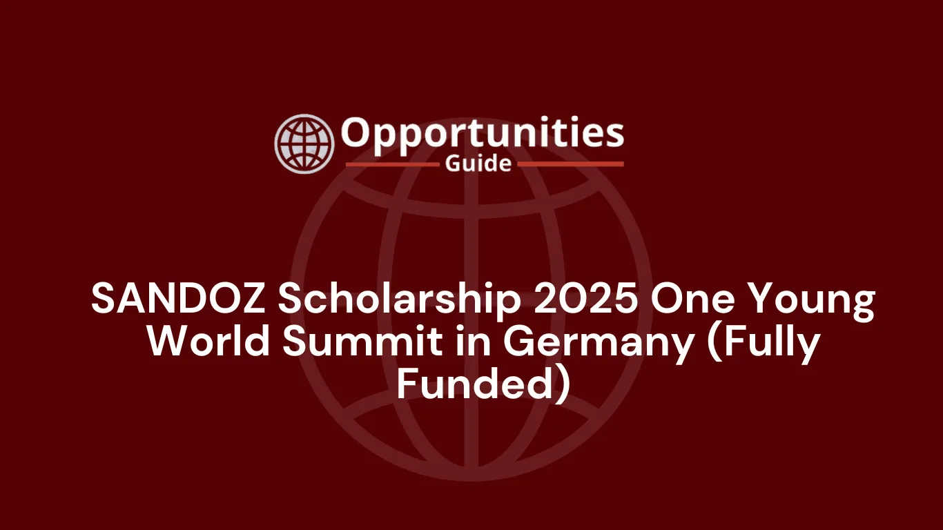 SANDOZ Scholarship 2025 One Young World Summit in Germany (Fully Funded)