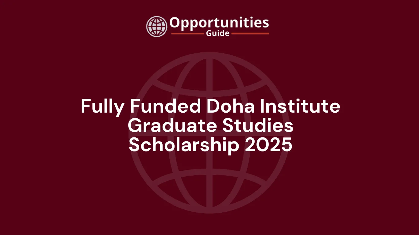 Fully Funded Doha Institute Graduate Studies Scholarship 2025