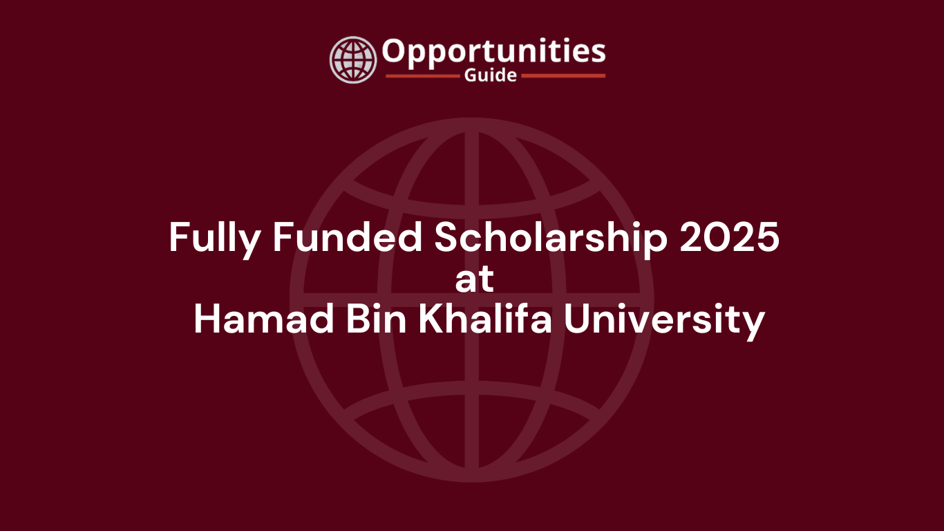 Fully Funded Scholarship 2025 at Hamad Bin Khalifa University