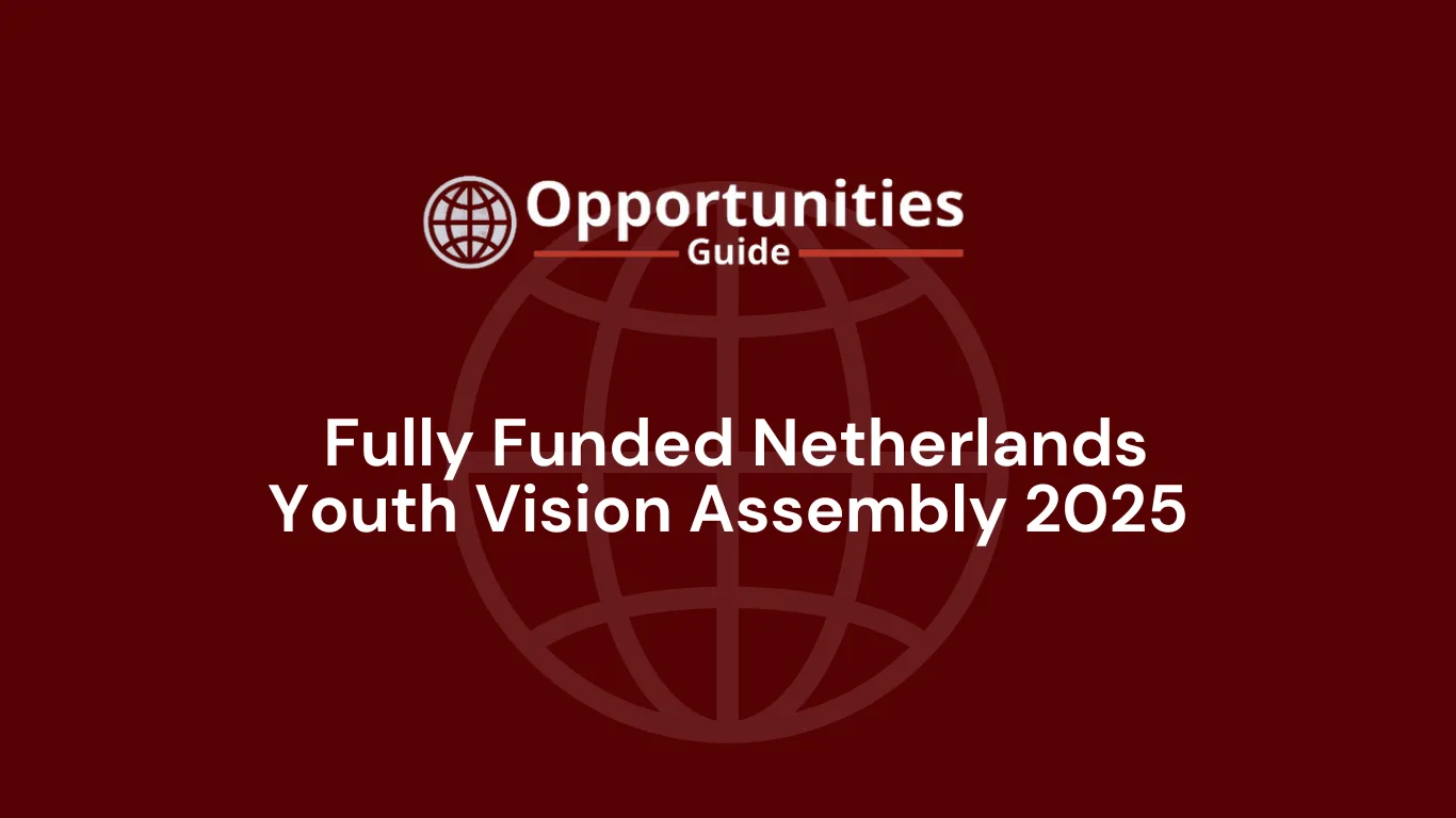 Fully Funded Netherlands Youth Vision Assembly 2025