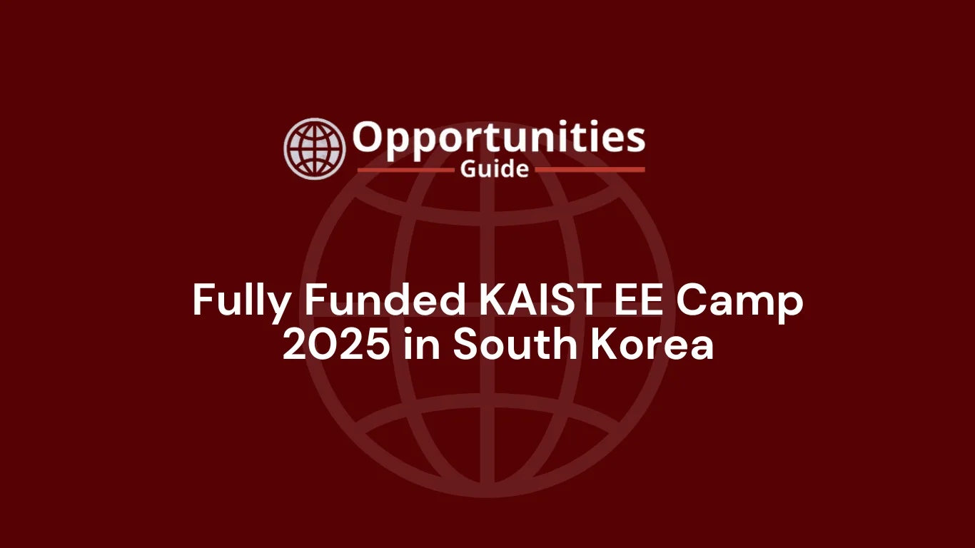 Fully Funded KAIST EE Camp 2025 in South Korea