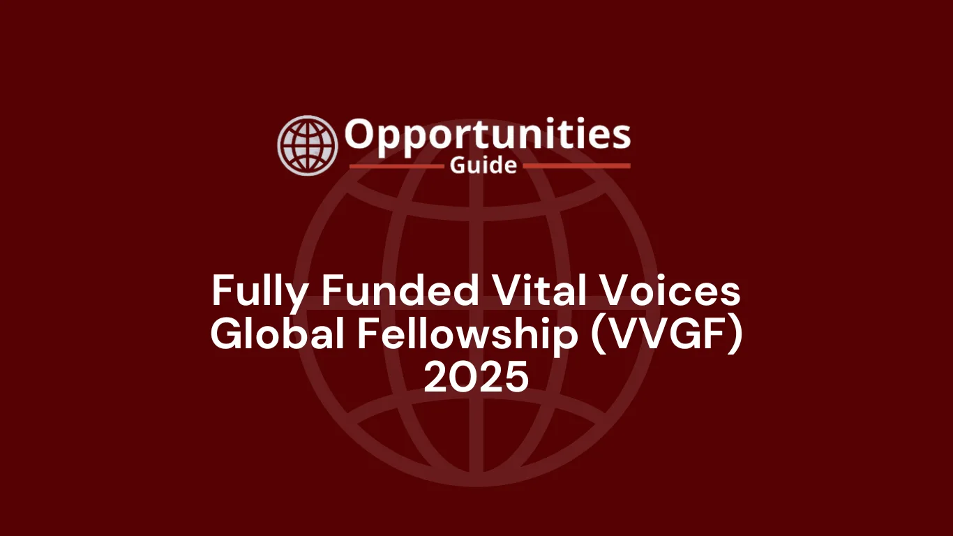 Fully Funded Vital Voices Global Fellowship (VVGF) 2025