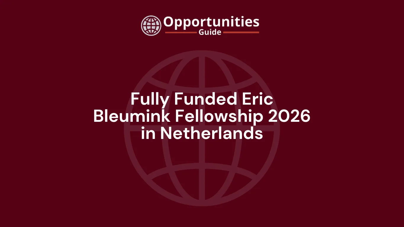 Fully Funded Eric Bleumink Fellowship 2026 in Netherlands