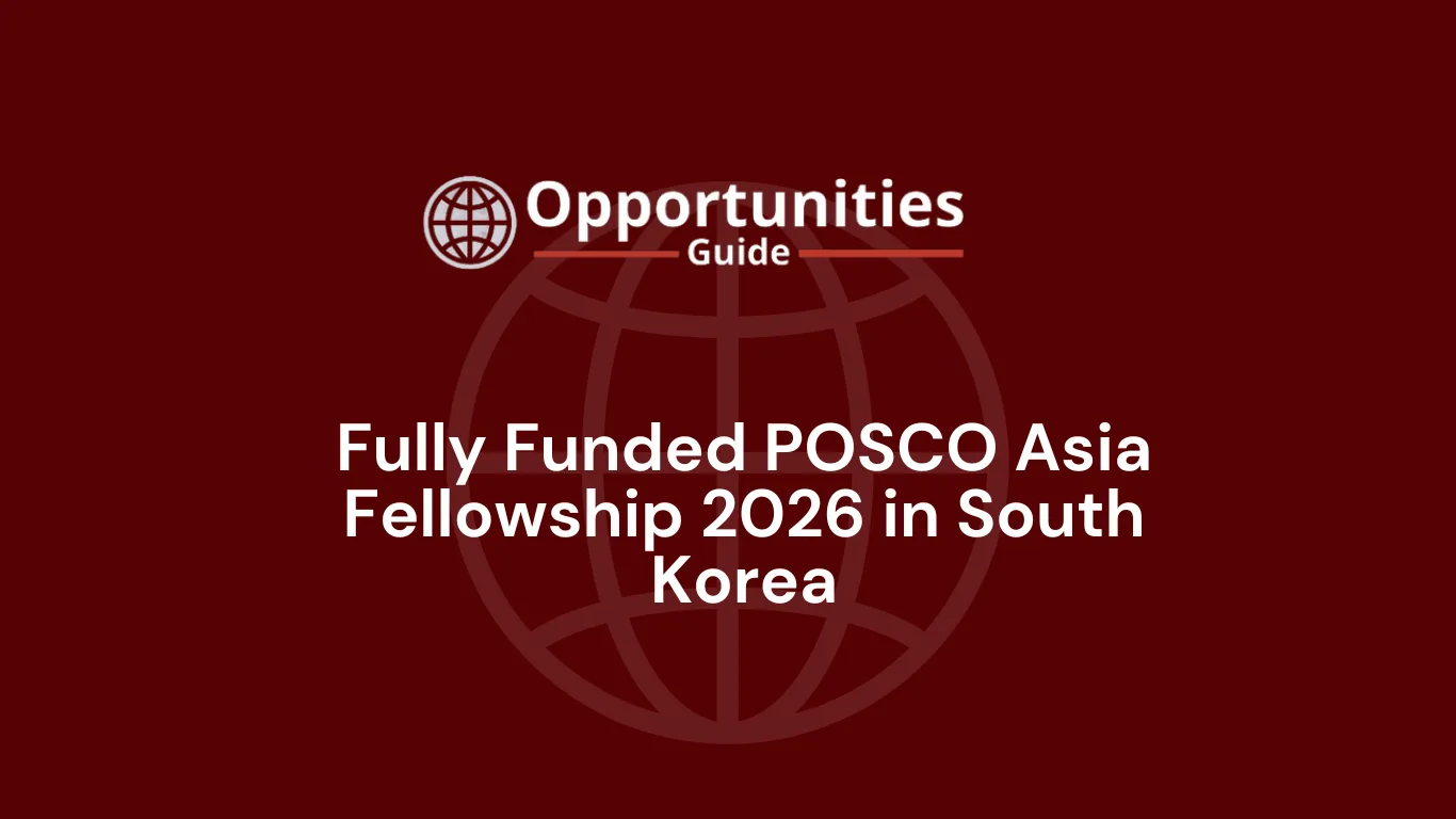 Fully Funded POSCO Asia Fellowship 2026 in South Korea