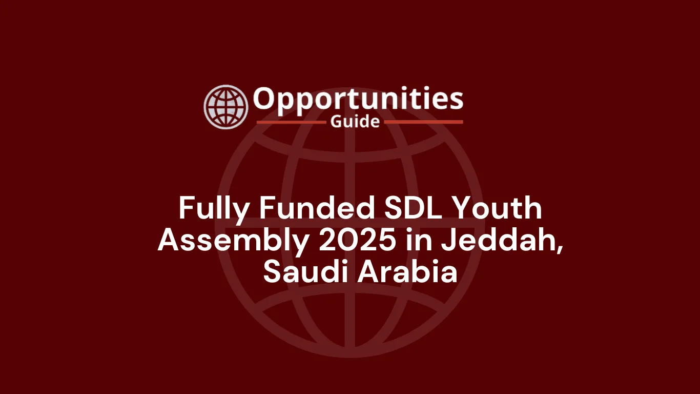 Fully Funded SDL Youth Assembly 2025 in Jeddah, Saudi Arabia