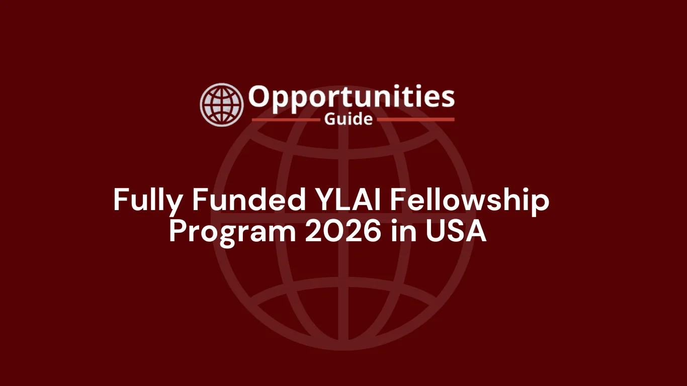 Fully Funded YLAI Fellowship Program 2026 in USA 