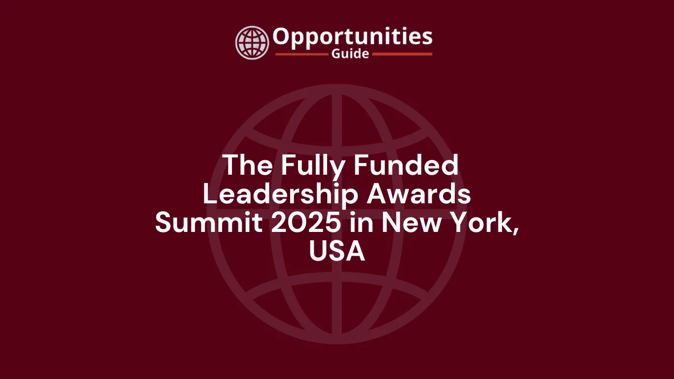 The Fully Funded Leadership Awards Summit 2025 in New York, USA