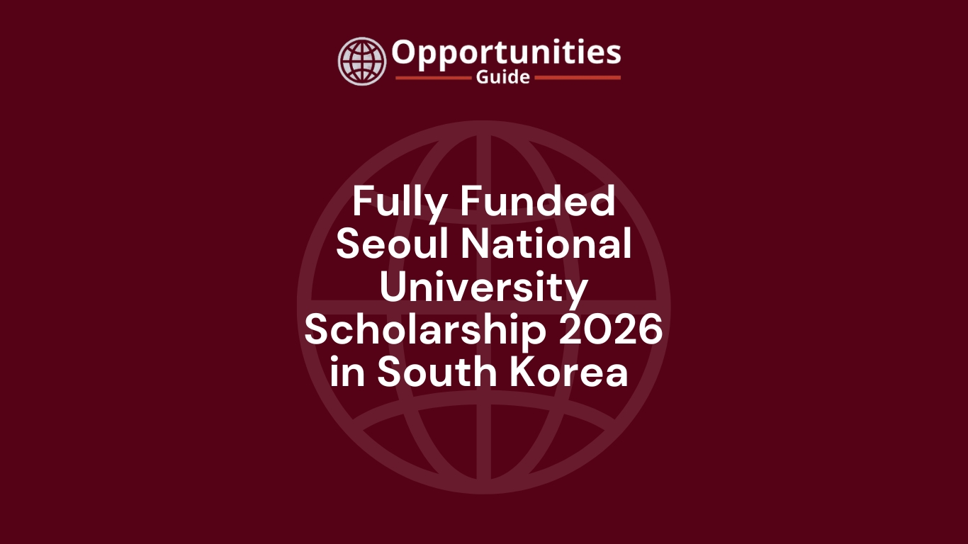 Fully Funded Seoul National University Scholarship 2026 in South Korea