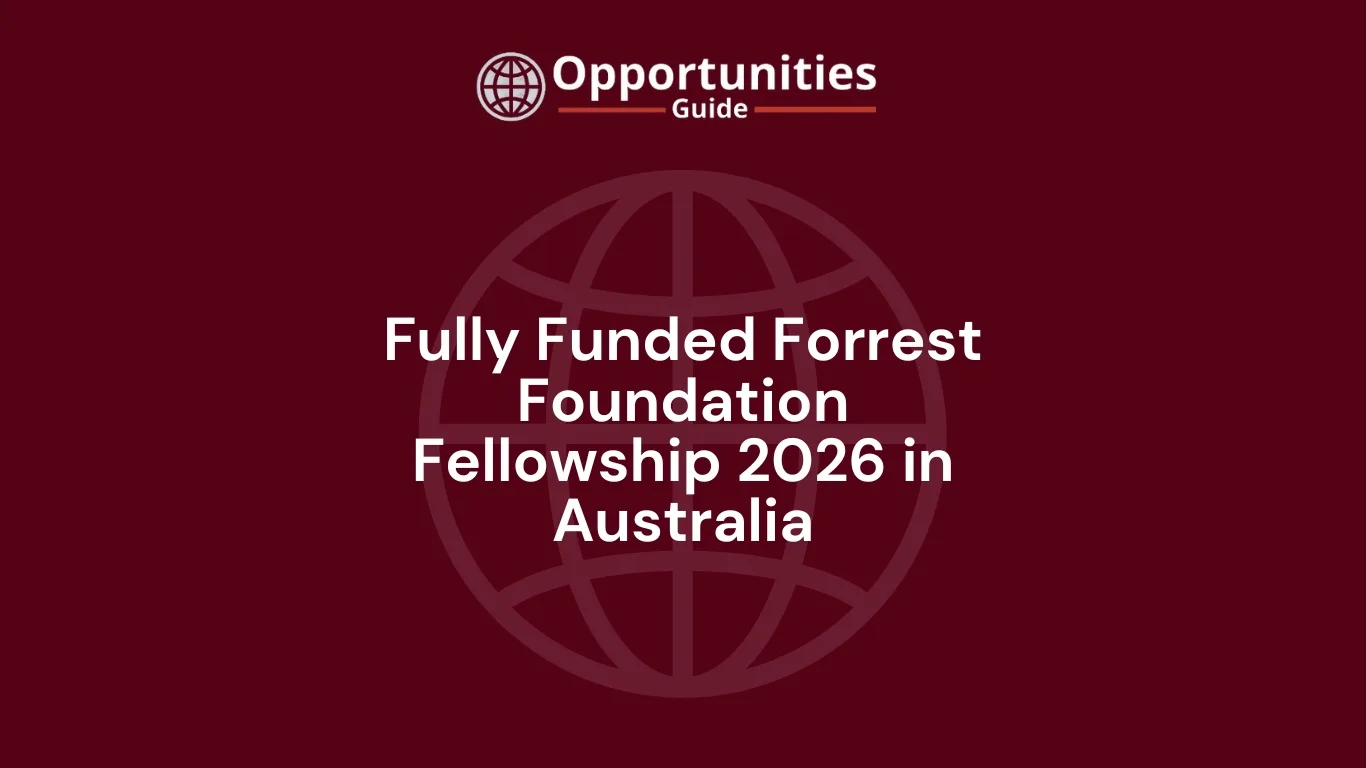 Fully Funded Forrest Foundation Fellowship 2026 Australia