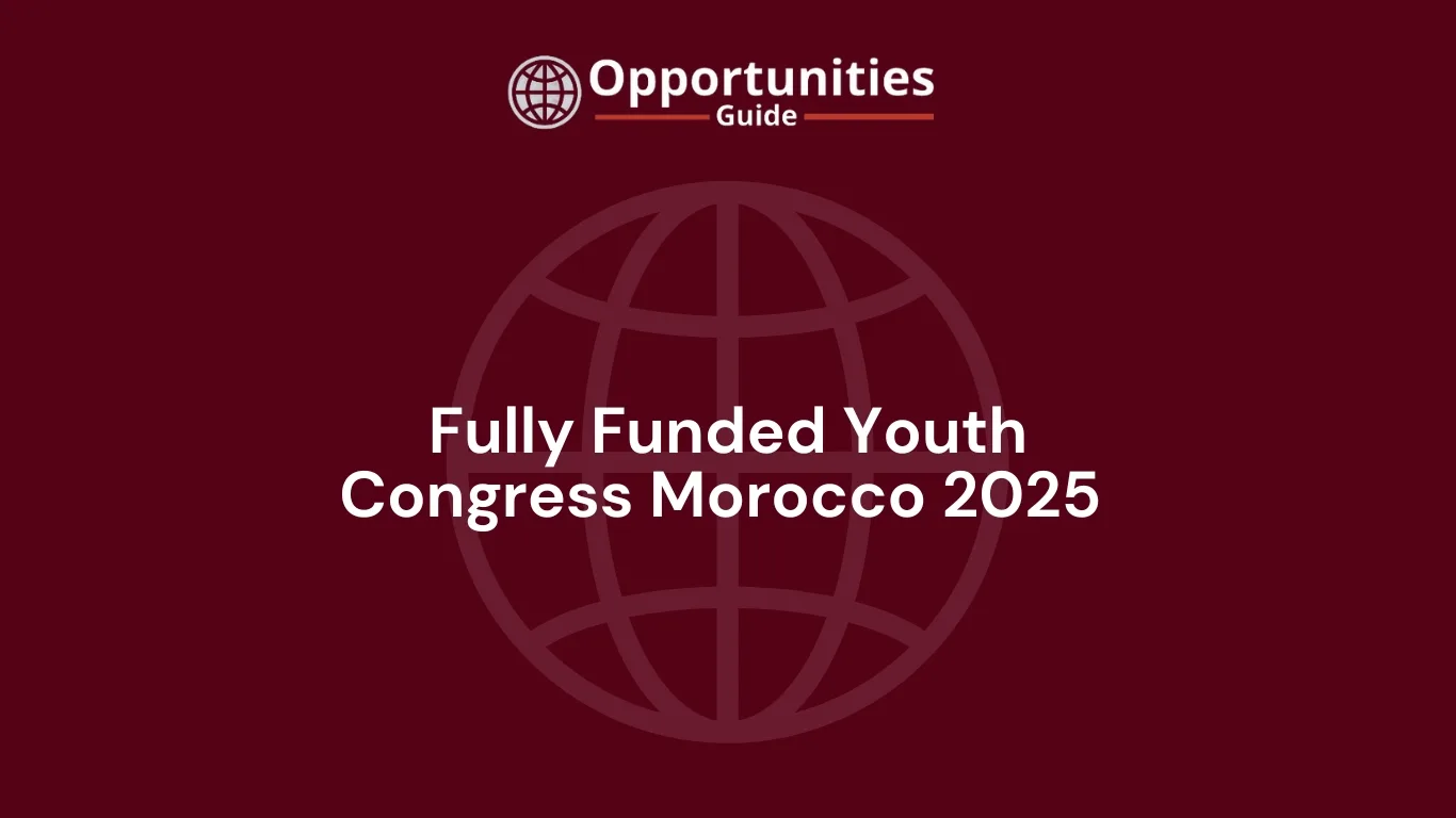Fully Funded Youth Congress Morocco 2025 