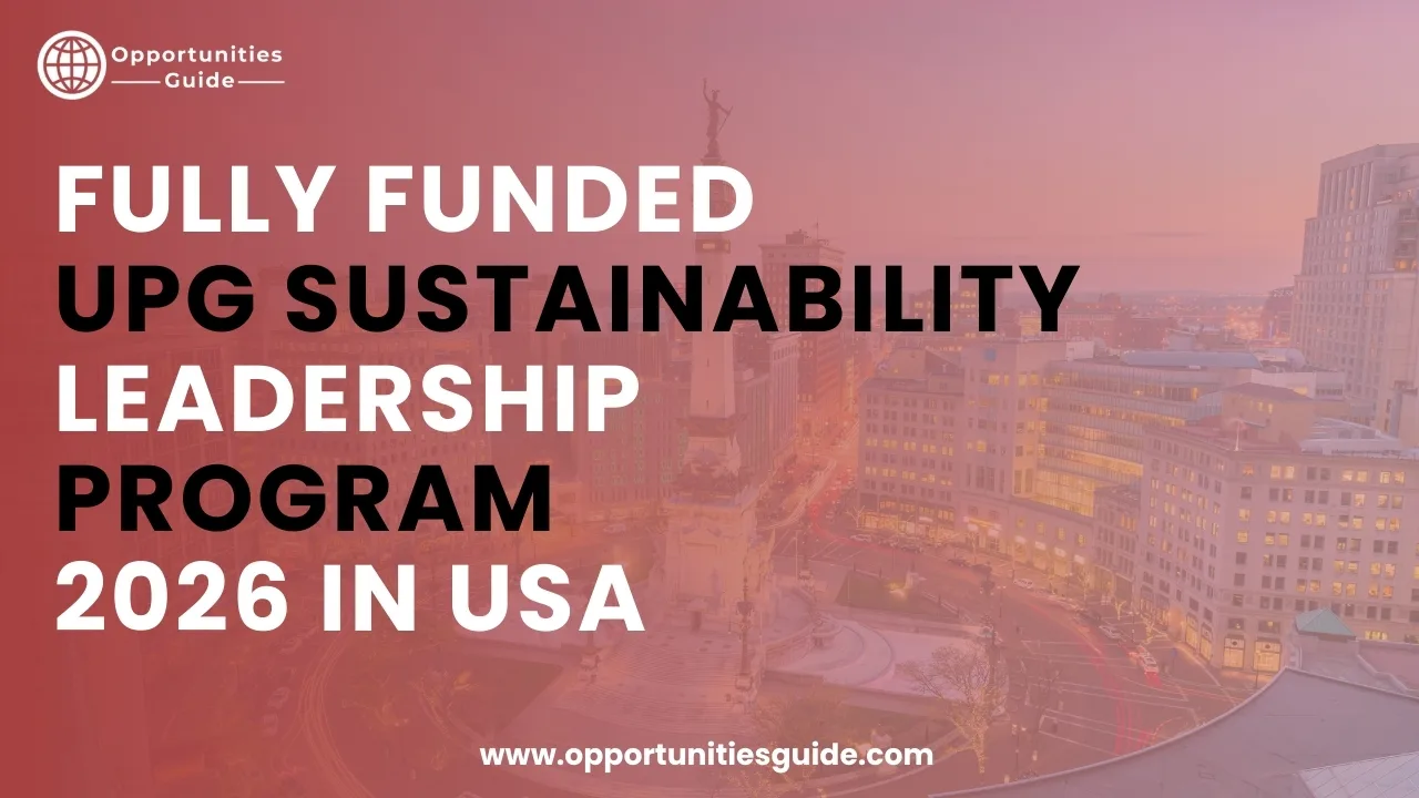 Fully Funded UPG Sustainability Leadership Program 2026 in USA