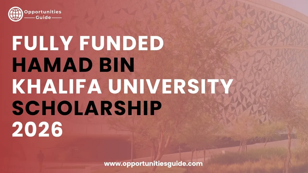 Fully Funded Hamad Bin Khalifa University Scholarship 2026