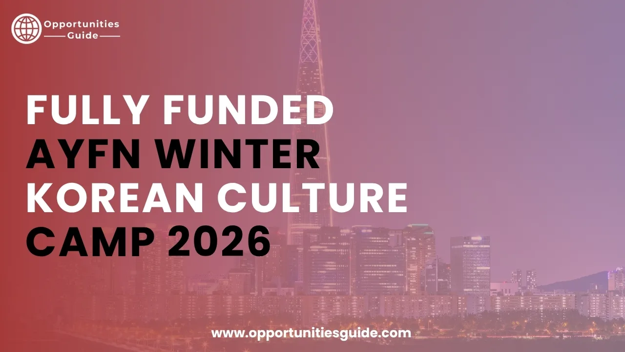 Fully Funded AYFN Winter Korean Culture Camp 2026
