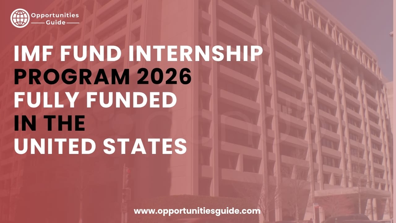 Fully Funded IMF Fund Internship Program 2026 in the United States