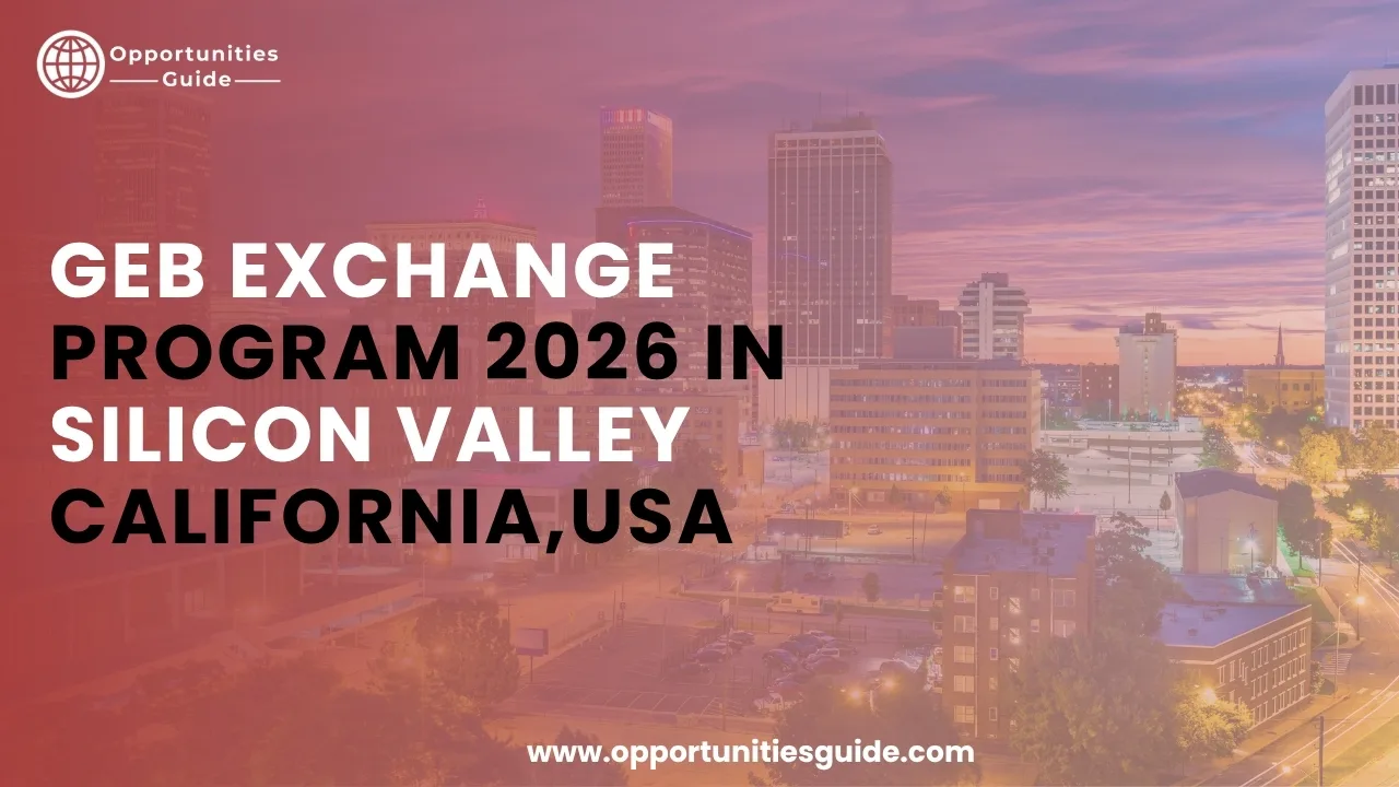 GEB Exchange Program 2026 in Silicon Valley | California, USA