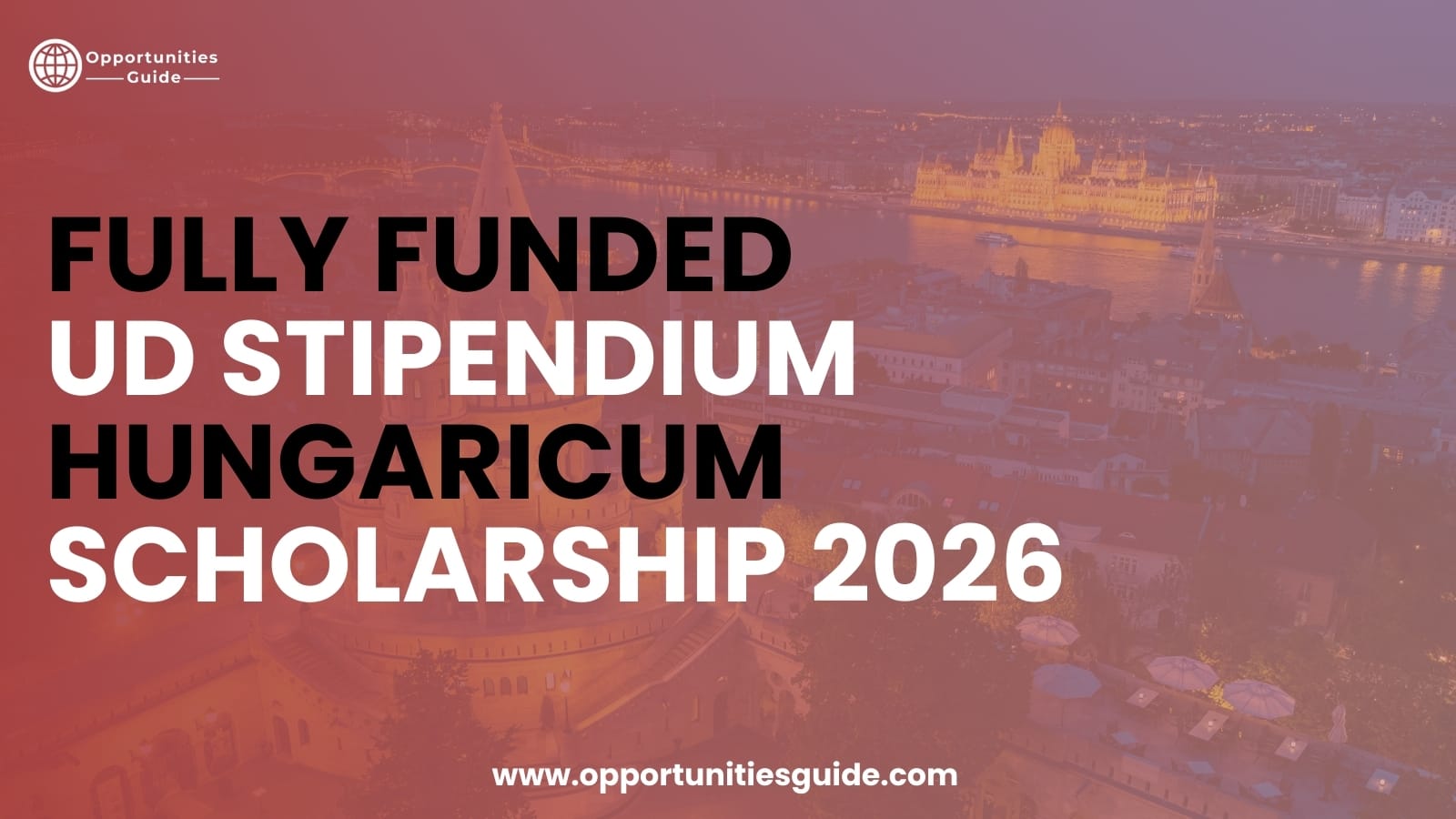Fully Funded UD Stipendium Hungaricum Scholarship 2026