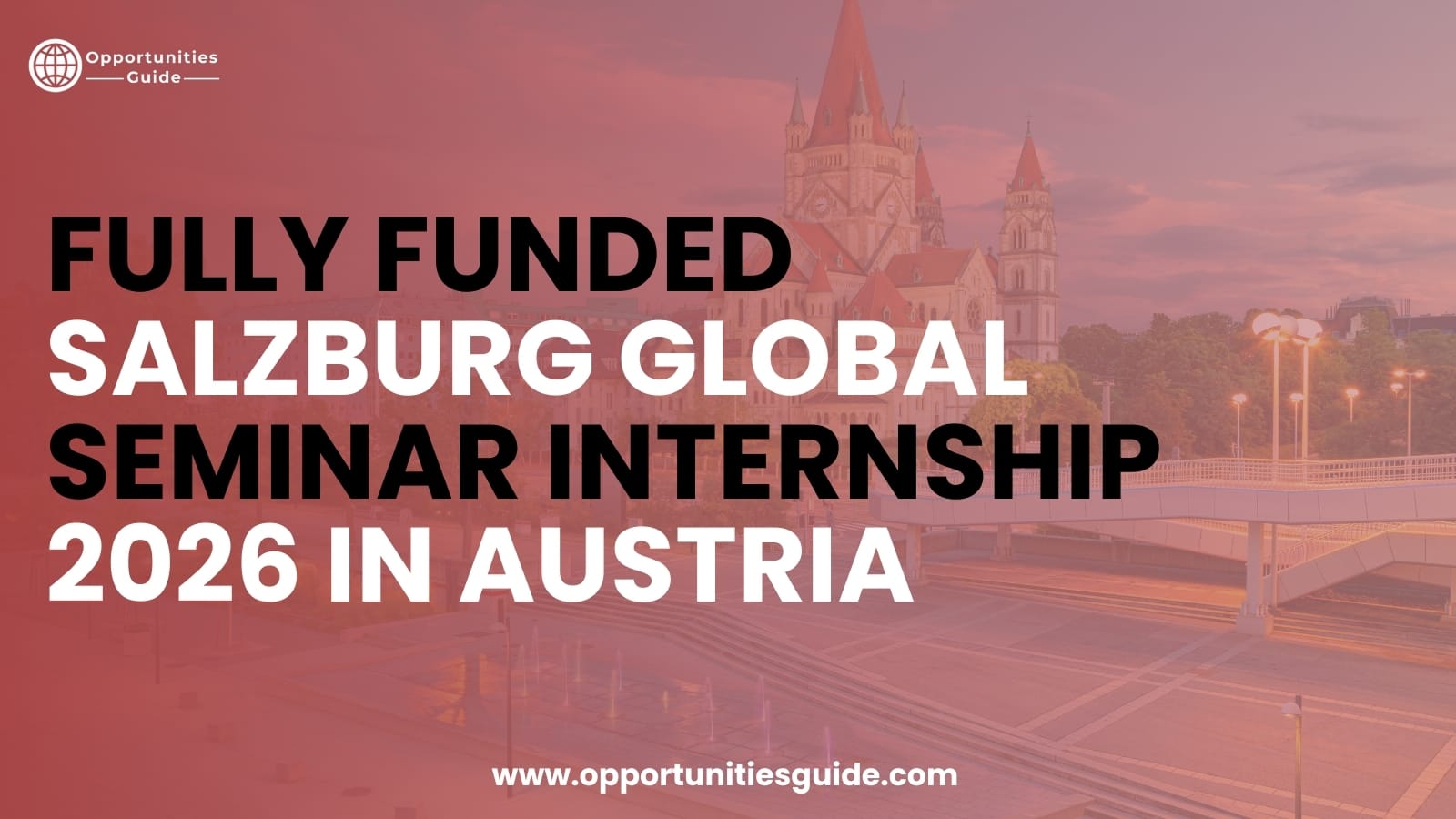Fully Funded Salzburg Global Seminar Internship 2026 in Austria