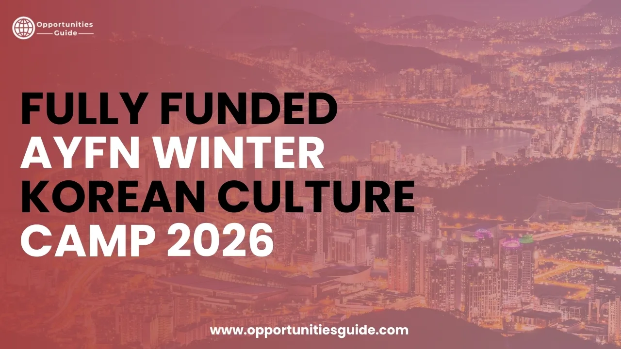 Fully Funded AYFN Winter Korean Culture Camp 2026