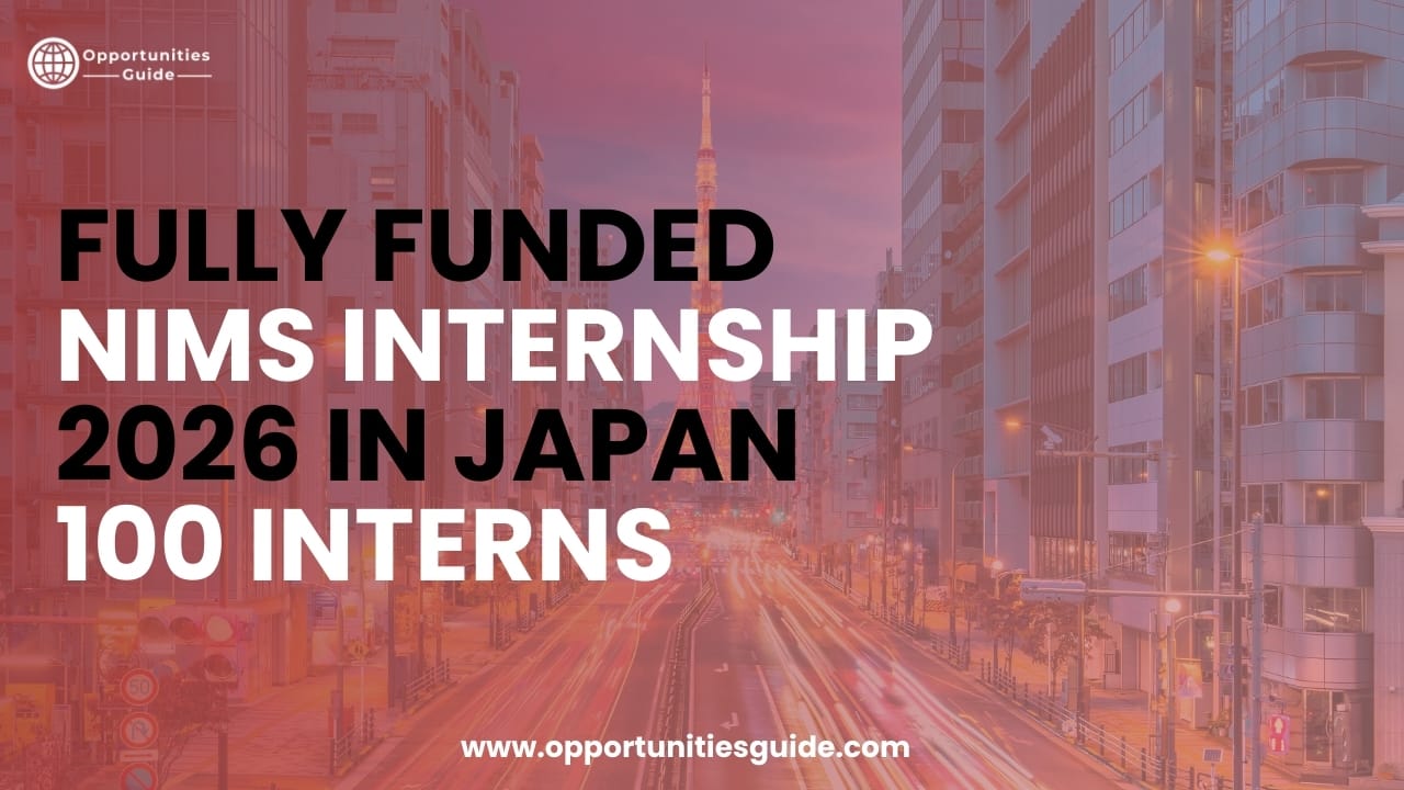 Fully Funded NIMS Internship 2026 in Japan | 100 Interns
