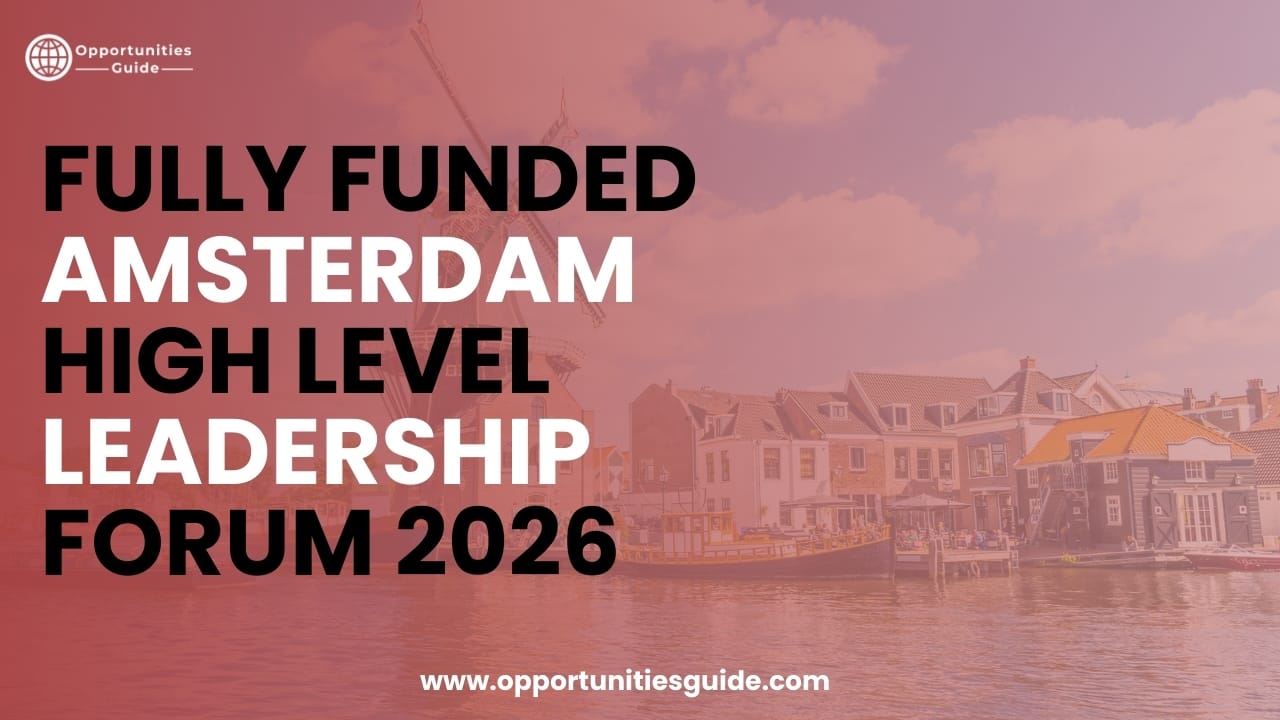 Fully Funded Amsterdam High Level Leadership Forum 2026
