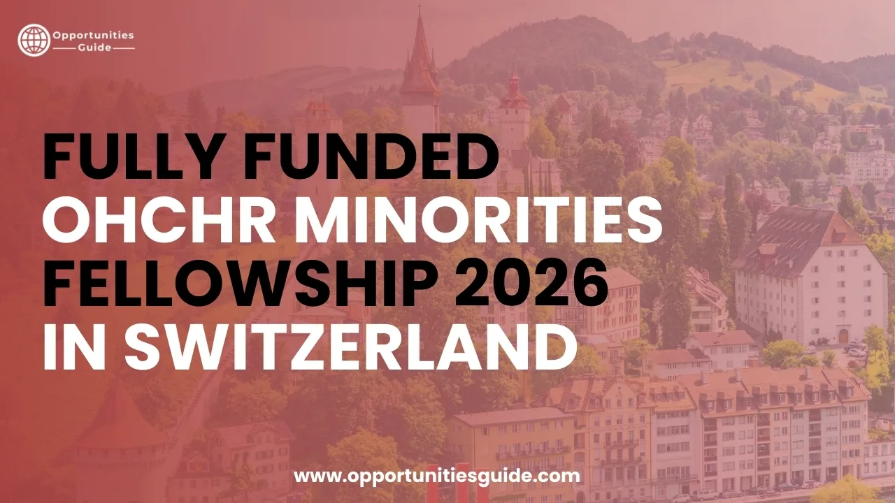 Fully Funded OHCHR Minorities Fellowship 2026 in Switzerland