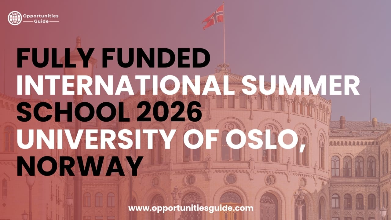 Fully Funded International Summer School 2026 | University of Oslo, Norway