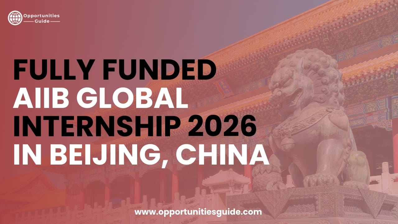 Fully Funded, AIIB Global Internship 2026 in Beijing, China