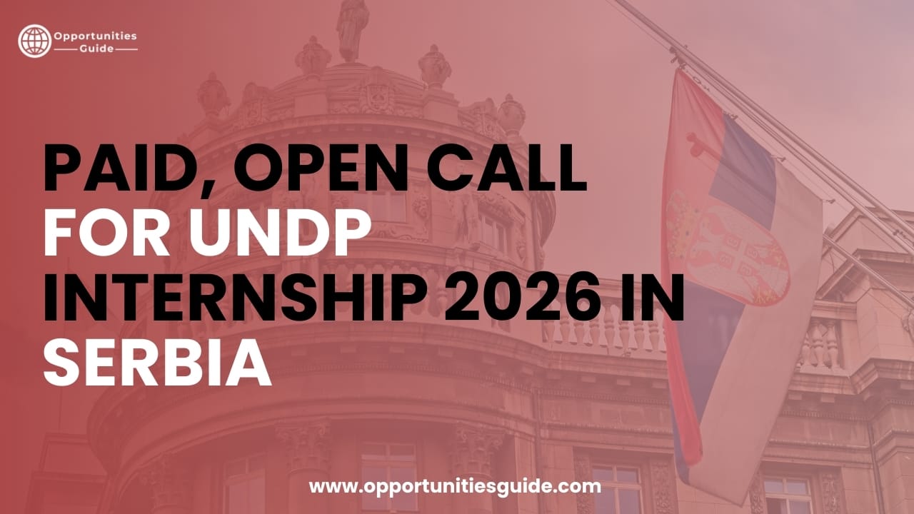 Paid, Open Call for UNDP Internship 2026 in Serbia