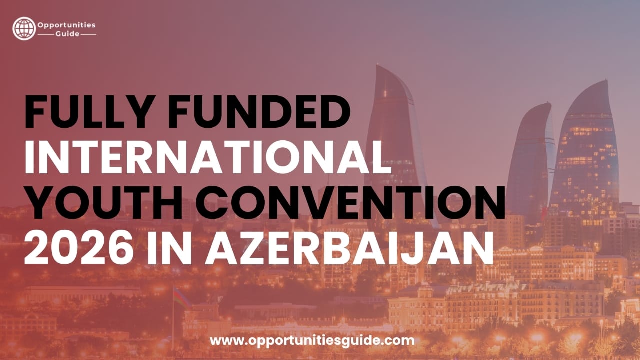 Fully Funded International Youth Convention 2026 in Azerbaijan
