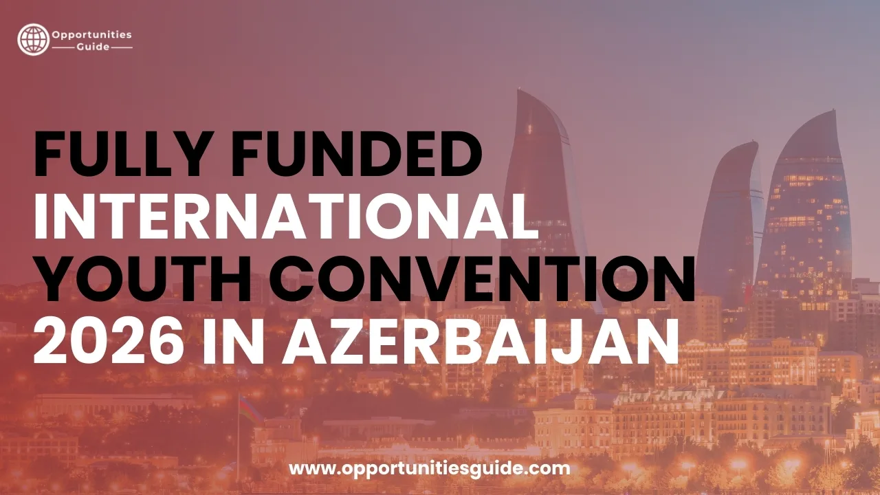 Fully Funded International Youth Convention 2026 in Azerbaijan