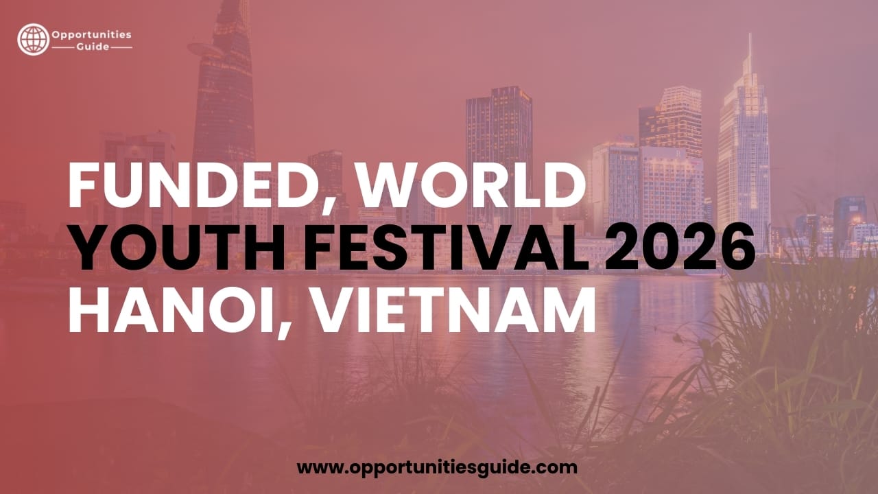 Funded, World Youth Festival 2026 Hanoi, Vietnam
