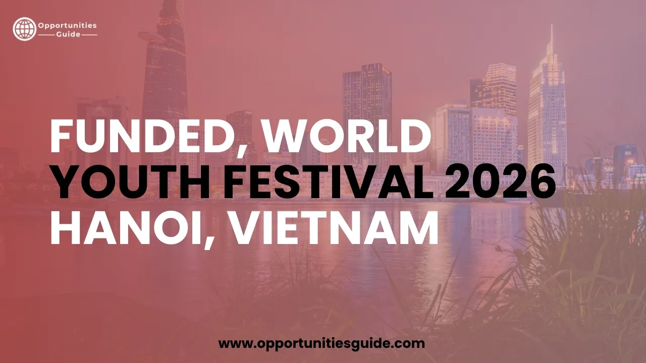 Funded, World Youth Festival 2026 Hanoi, Vietnam
