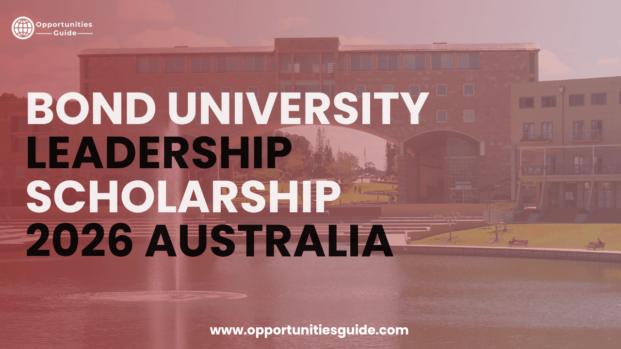 Bond University Leadership Scholarships 2026 in Australia (25% Tuition Fee Scholarship)