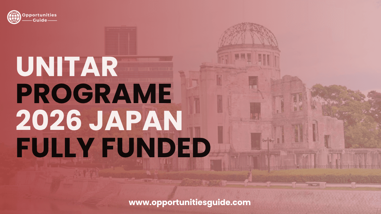 UNITAR Programme 2026 in Japan (Fully Funded UN Training Program)