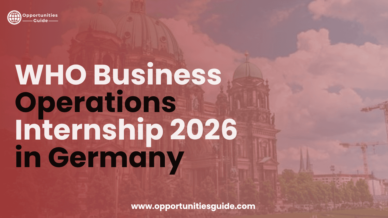 WHO Business Operations Internship 2026 in Germany (Paid)