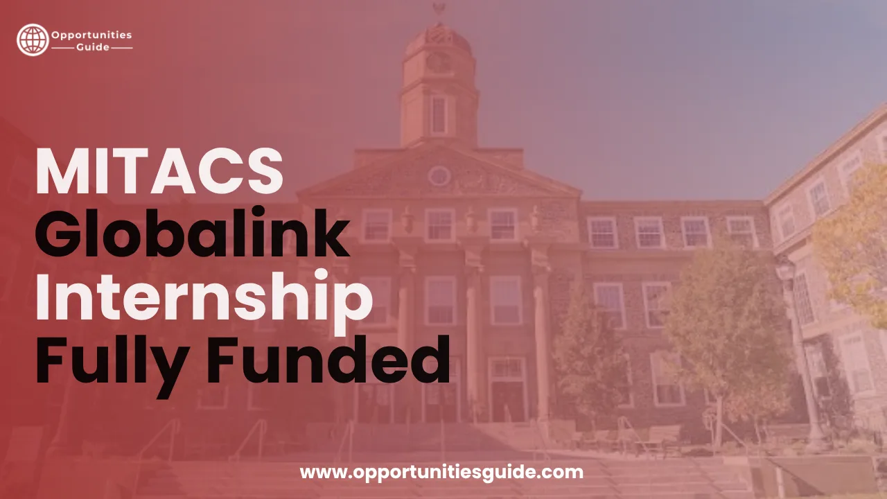 MITACS Globalink Internship 2027 in Canada | Fully Funded