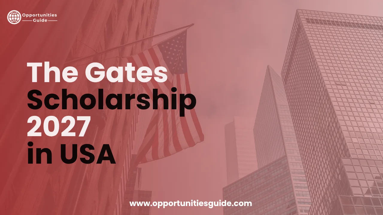 The Gates Scholarship 2027 in the USA is an undergraduate scholarship that is fully funded.