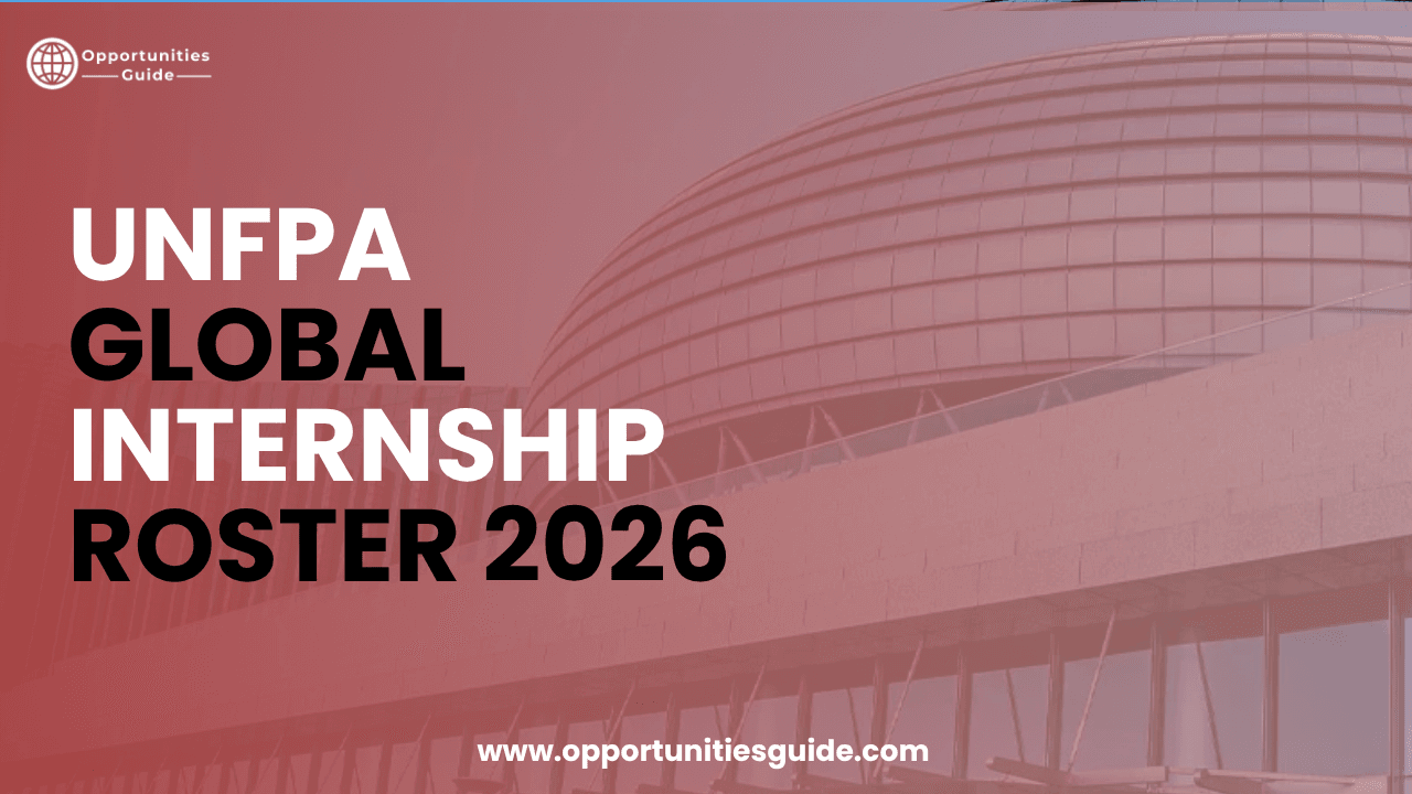 UNFPA Global Internship Roster 2026 | Paid Internship
