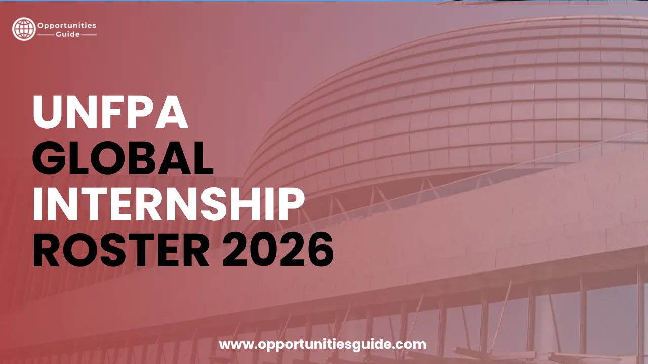 UNFPA Global Internship Roster 2026 | Paid Internship